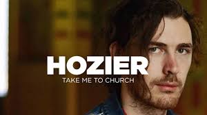 Take Me to Church – Hozier