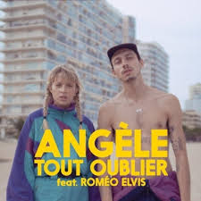 Tout oublier – Angèle, Roméo Elvis